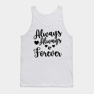 I love you always Tank Top